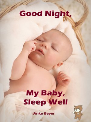 cover image of Good Night, My Baby, Sleep Well
